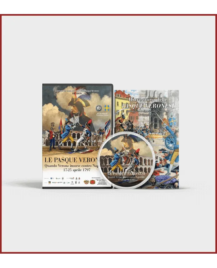 Copertina del DVD Le Pasque Veronesi – Quando Verona insorse contro Napoleone (17-25 aprile 1797), con illustrazioni storiche di battaglie e soldati veronesi contro le truppe napoleoniche.